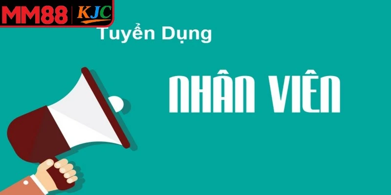 Tuyển dụng MM88 mang đến cơ hội thắng tiến